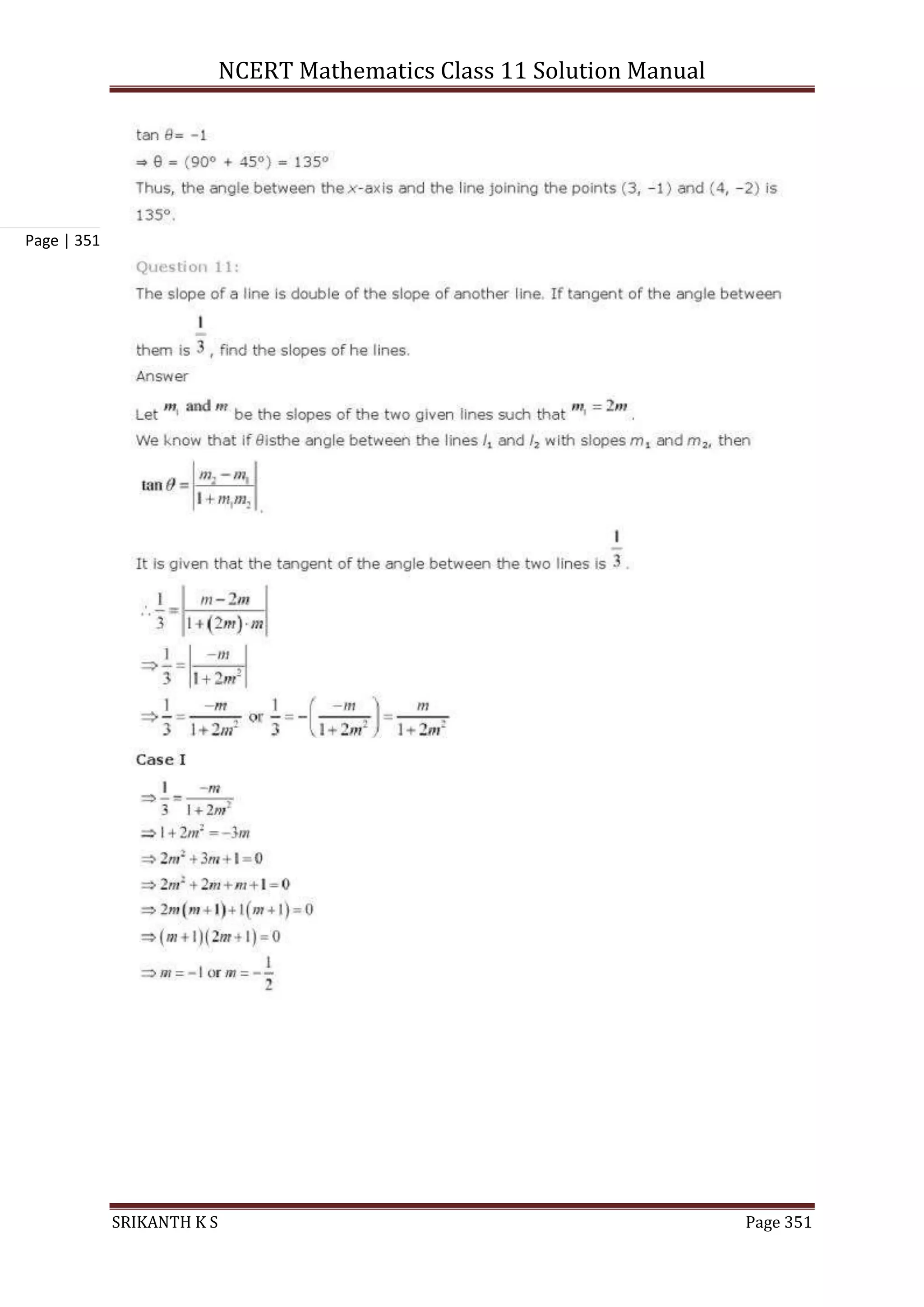 NCERT Mathematics Class 11 Solution Manual
SRIKANTH K S Page 351
Page | 351
 