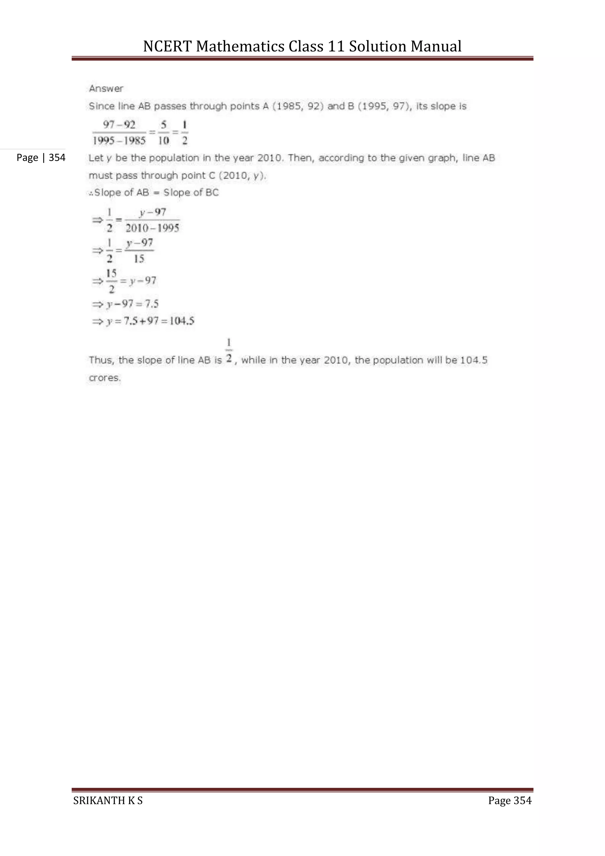 NCERT Mathematics Class 11 Solution Manual
SRIKANTH K S Page 354
Page | 354
 
