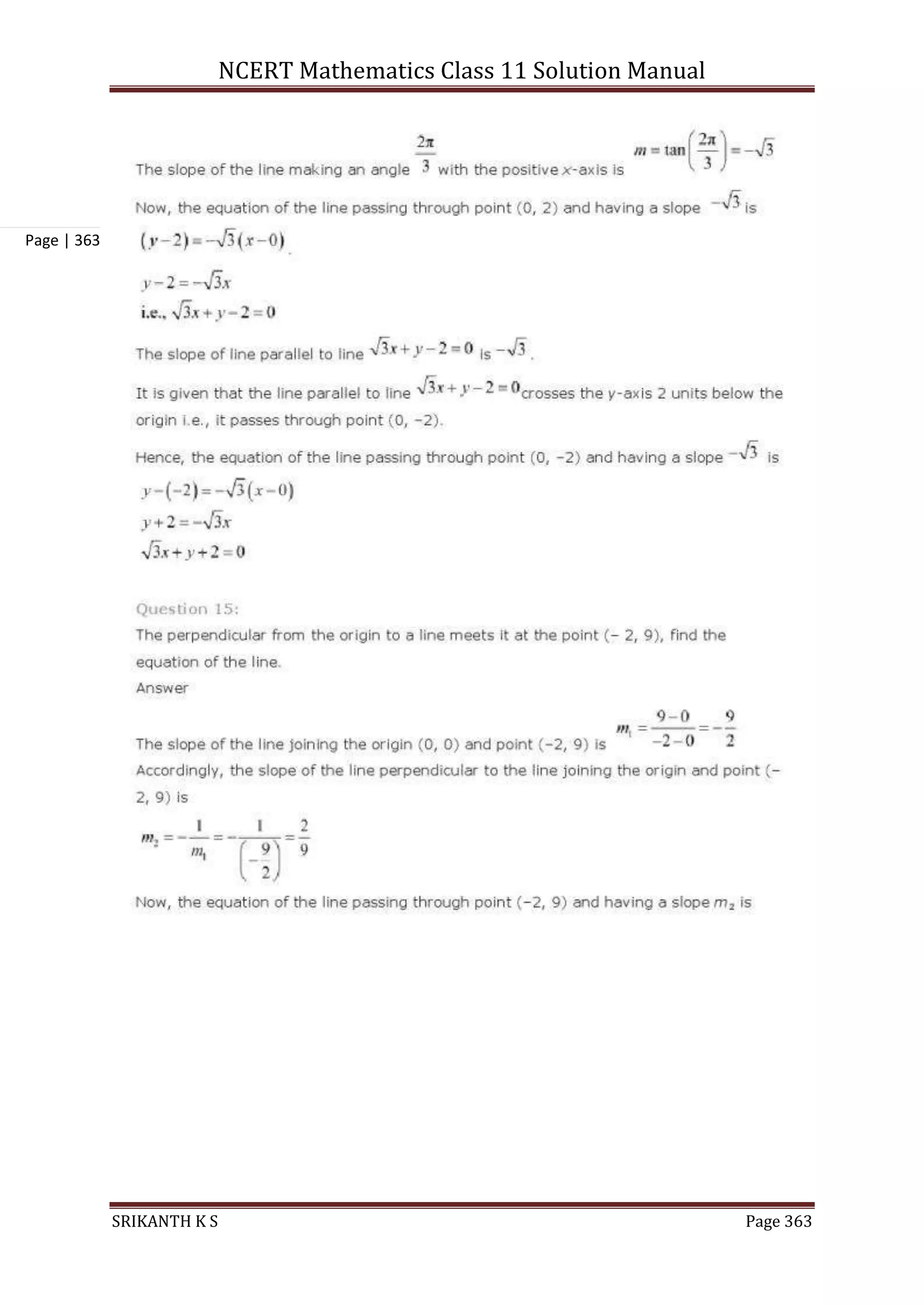 NCERT Mathematics Class 11 Solution Manual
SRIKANTH K S Page 363
Page | 363
 