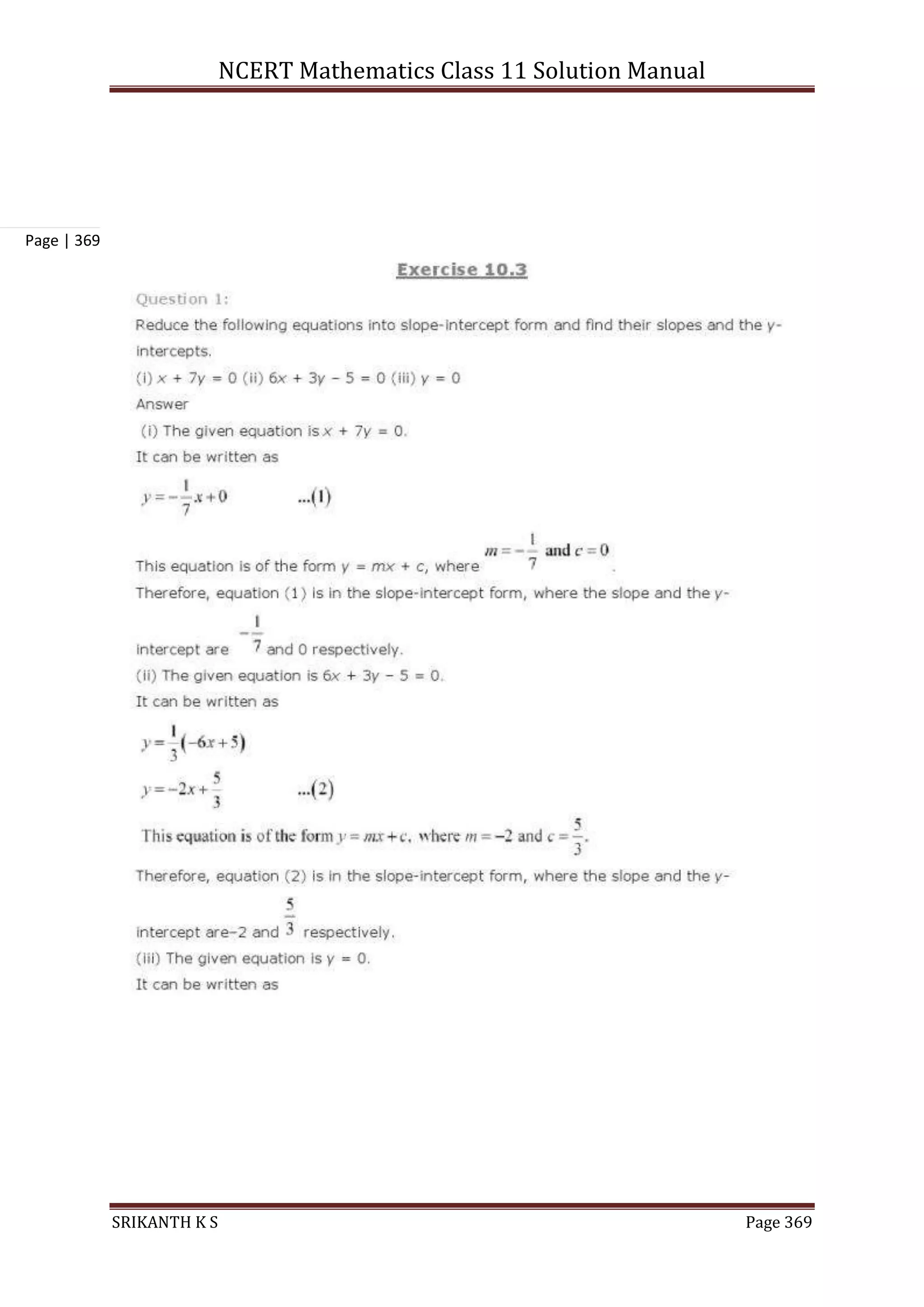 NCERT Mathematics Class 11 Solution Manual
SRIKANTH K S Page 369
Page | 369
 