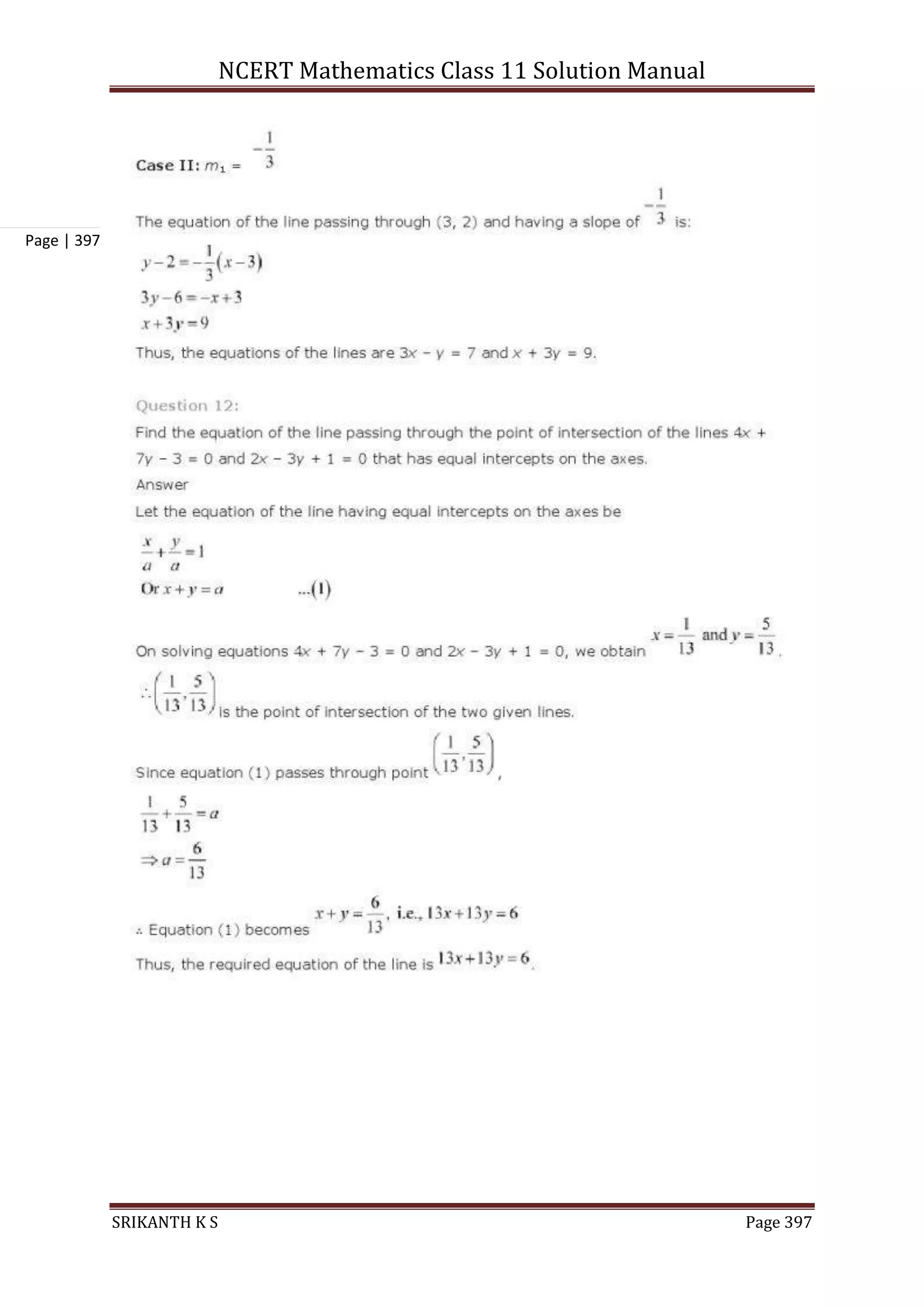 NCERT Mathematics Class 11 Solution Manual
SRIKANTH K S Page 397
Page | 397
 