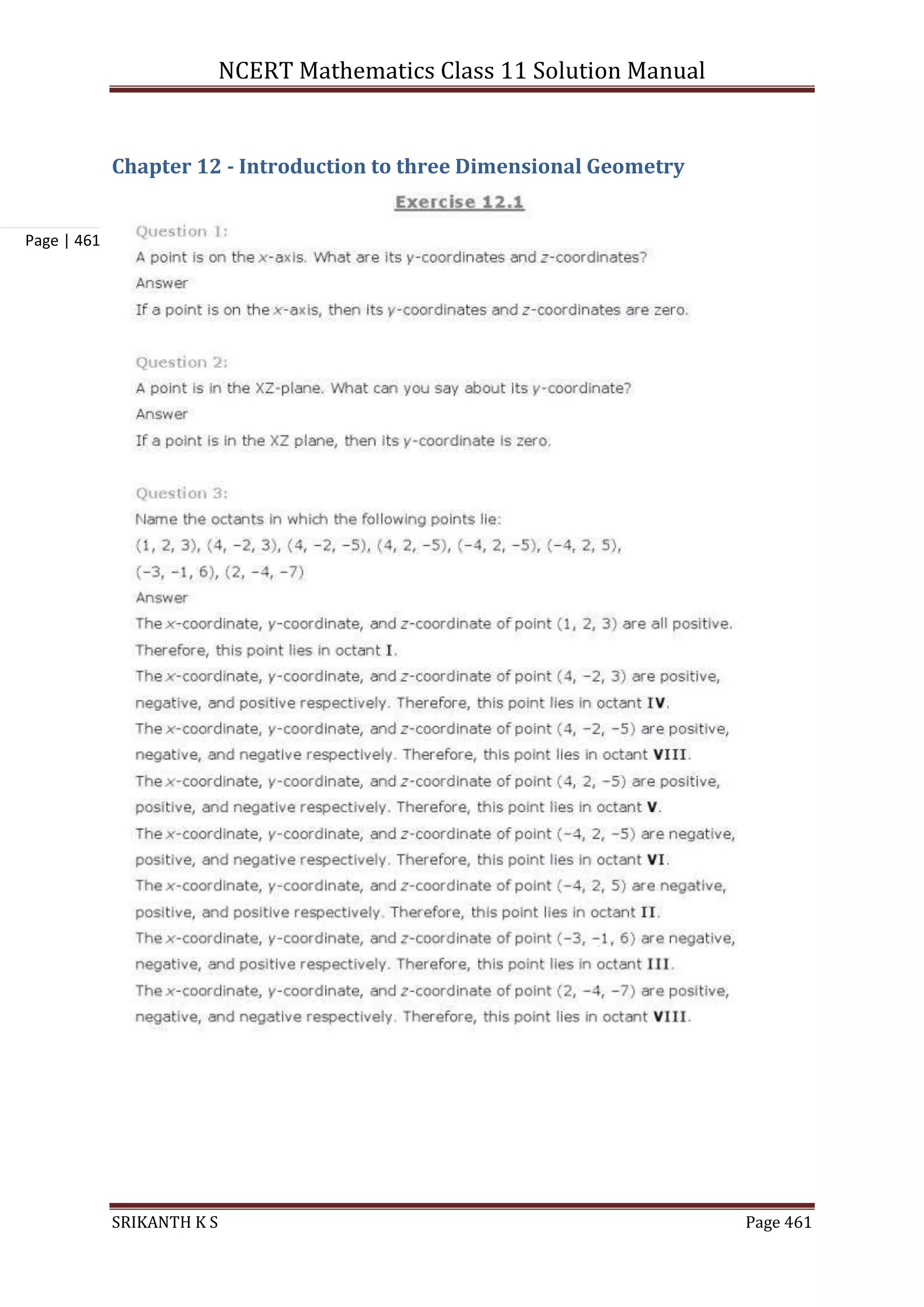 NCERT Mathematics Class 11 Solution Manual
SRIKANTH K S Page 461
Page | 461
Chapter 12 - Introduction to three Dimensional Geometry
 