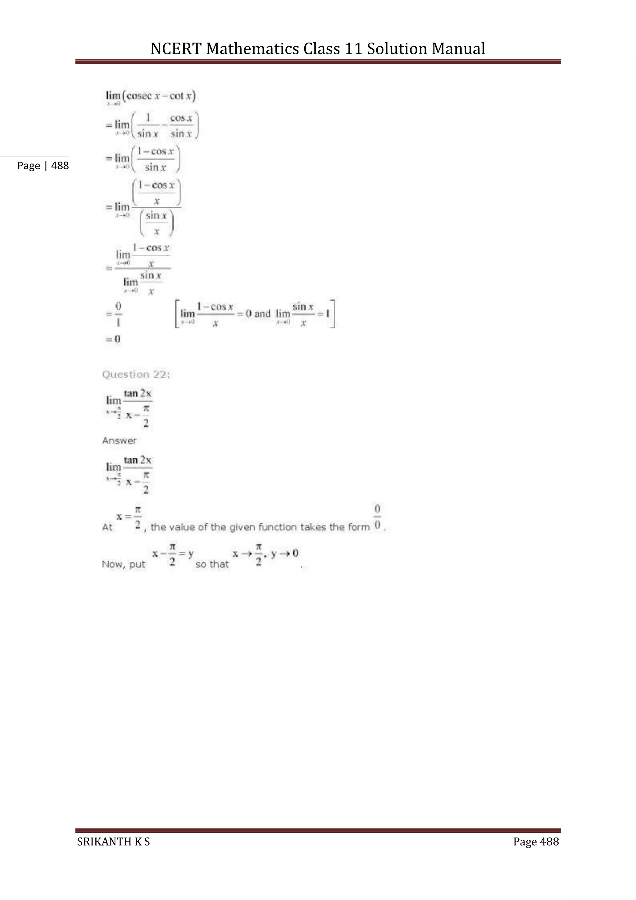 NCERT Mathematics Class 11 Solution Manual
SRIKANTH K S Page 488
Page | 488
 