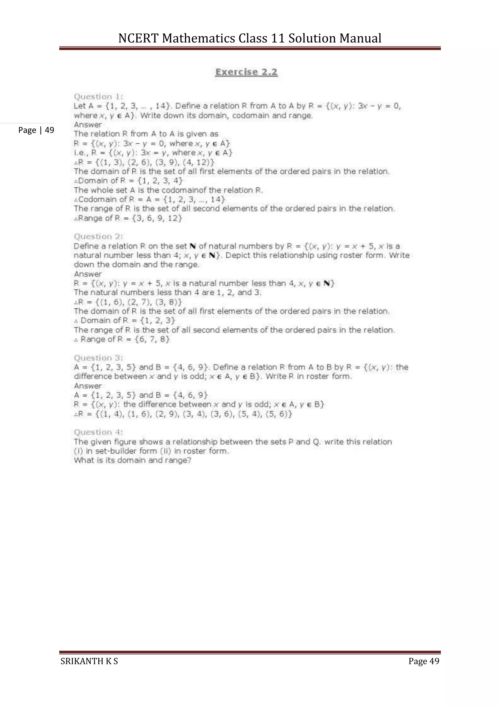 NCERT Mathematics Class 11 Solution Manual
SRIKANTH K S Page 49
Page | 49
 