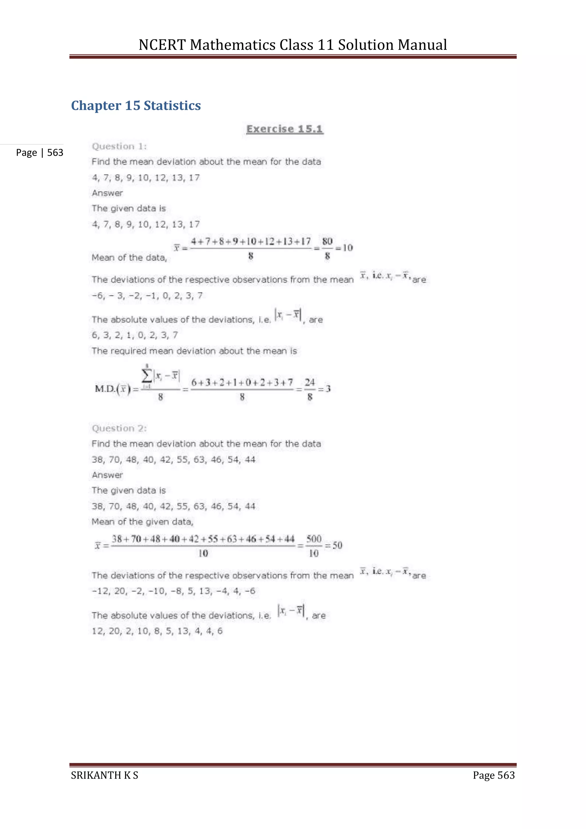 NCERT Mathematics Class 11 Solution Manual
SRIKANTH K S Page 563
Page | 563
Chapter 15 Statistics
 