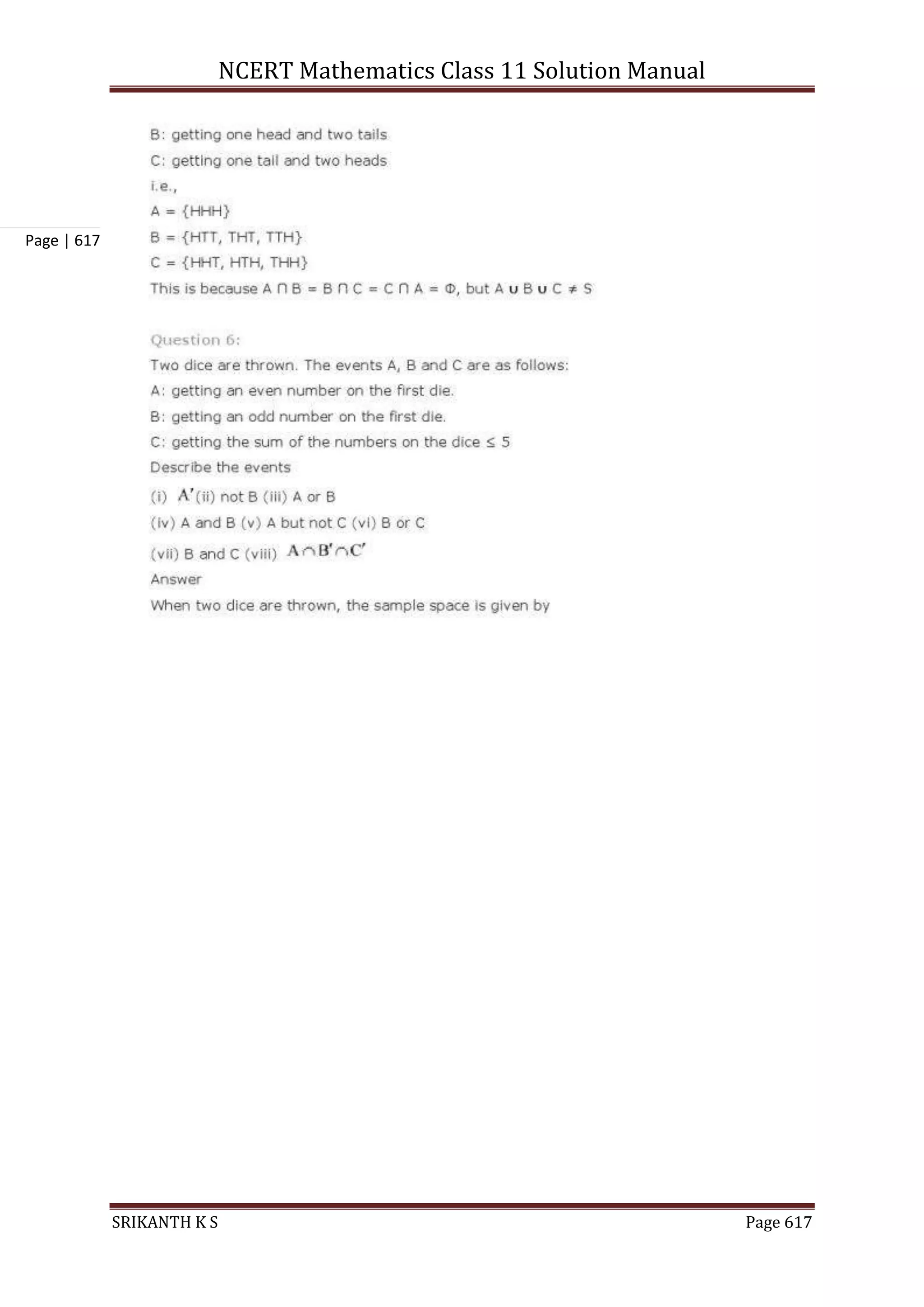 NCERT Mathematics Class 11 Solution Manual
SRIKANTH K S Page 617
Page | 617
 