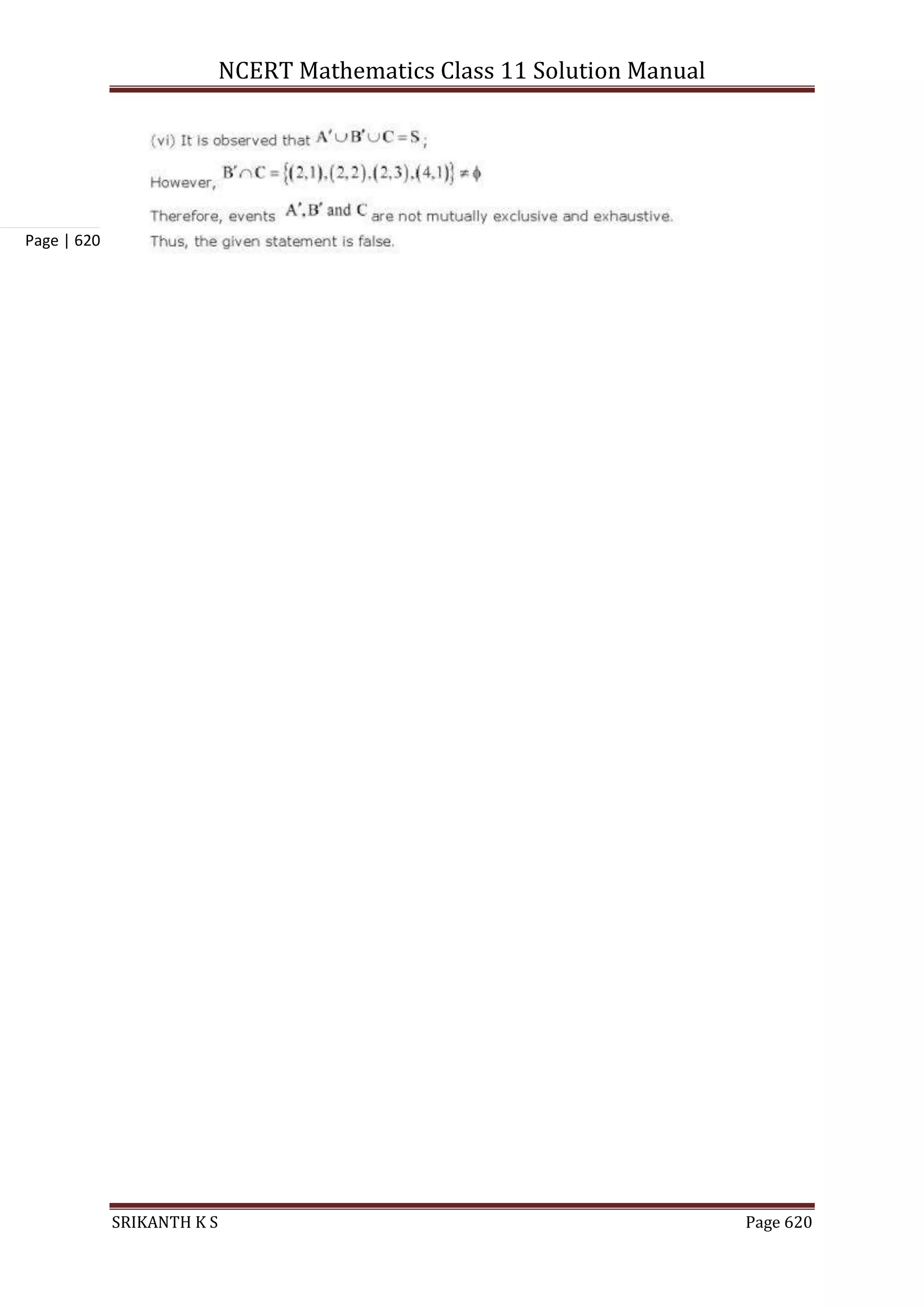 NCERT Mathematics Class 11 Solution Manual
SRIKANTH K S Page 620
Page | 620
 