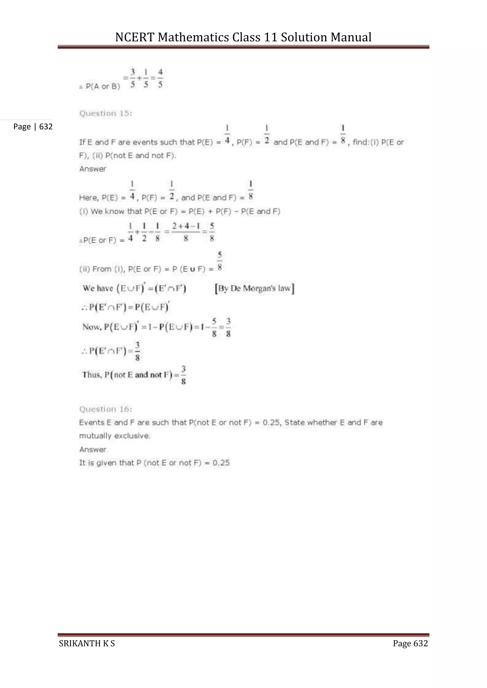 NCERT Mathematics Class 11 Solution Manual
SRIKANTH K S Page 632
Page | 632
 