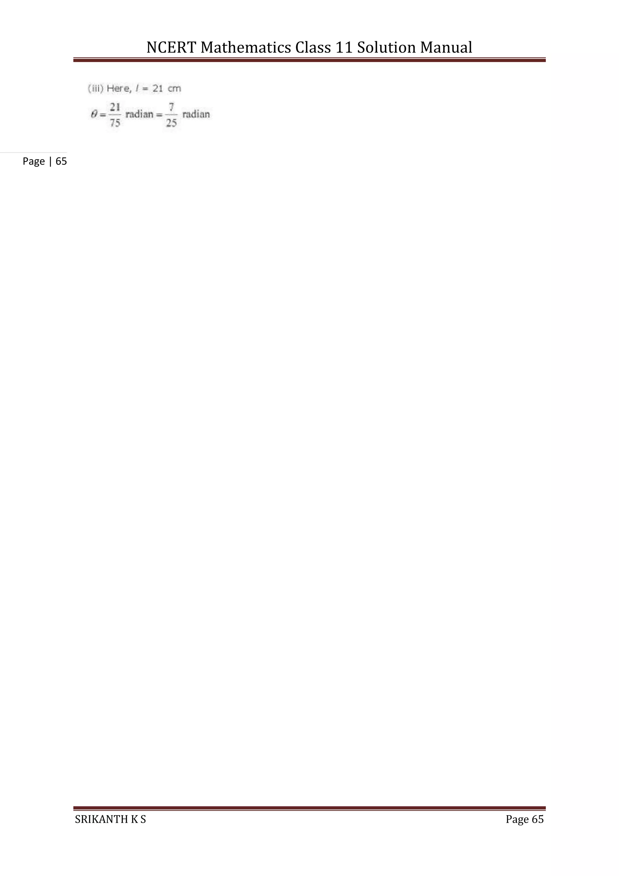 NCERT Mathematics Class 11 Solution Manual
SRIKANTH K S Page 65
Page | 65
 