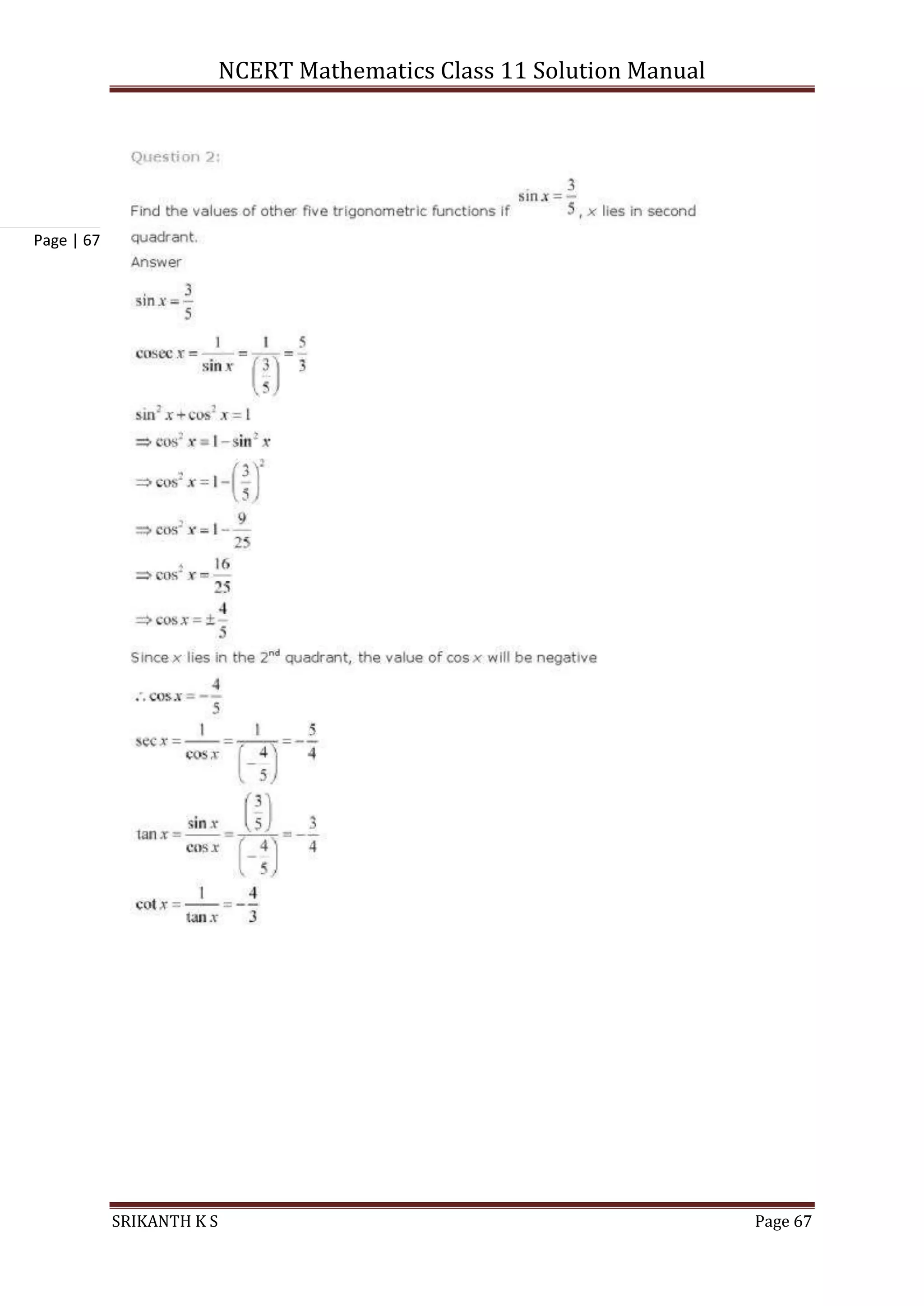 NCERT Mathematics Class 11 Solution Manual
SRIKANTH K S Page 67
Page | 67
 