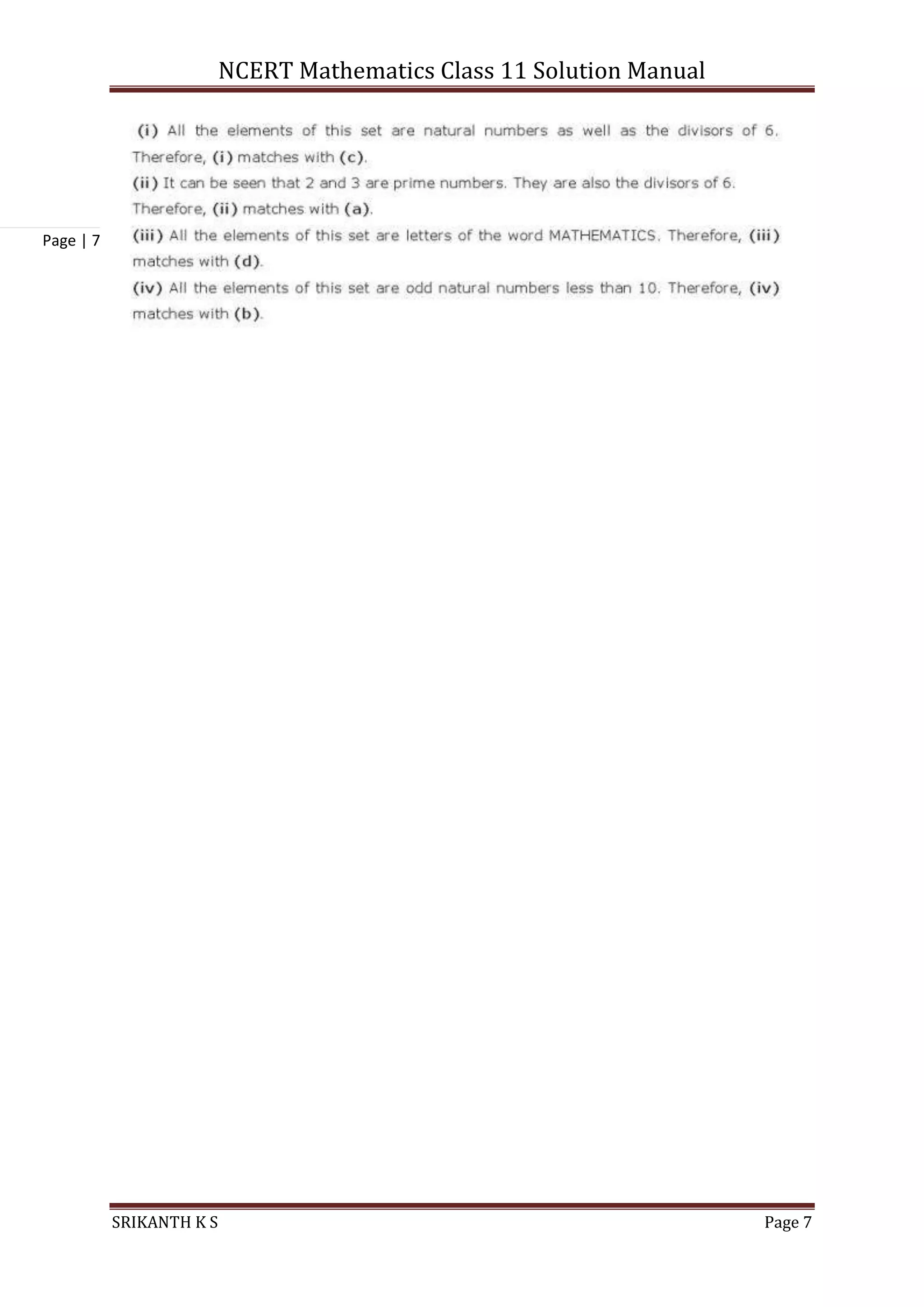NCERT Mathematics Class 11 Solution Manual
SRIKANTH K S Page 7
Page | 7
 