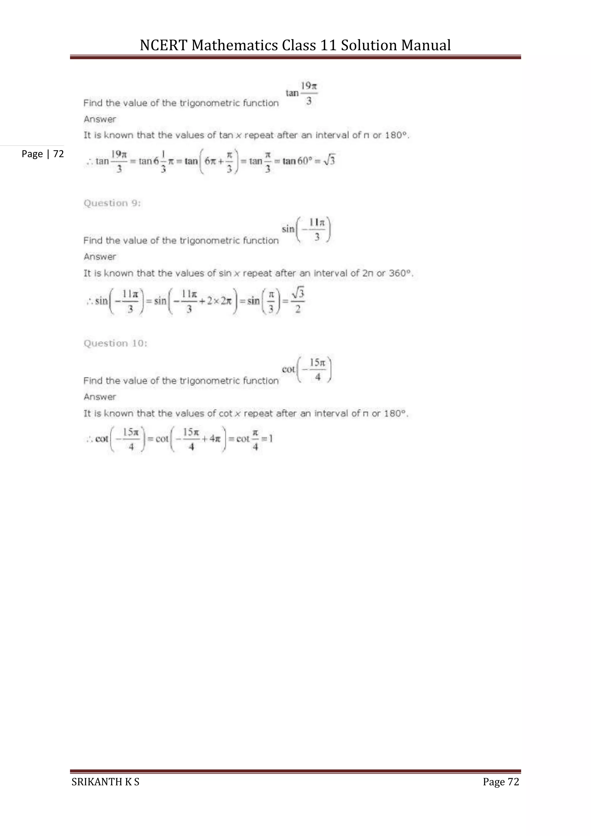 NCERT Mathematics Class 11 Solution Manual
SRIKANTH K S Page 72
Page | 72
 