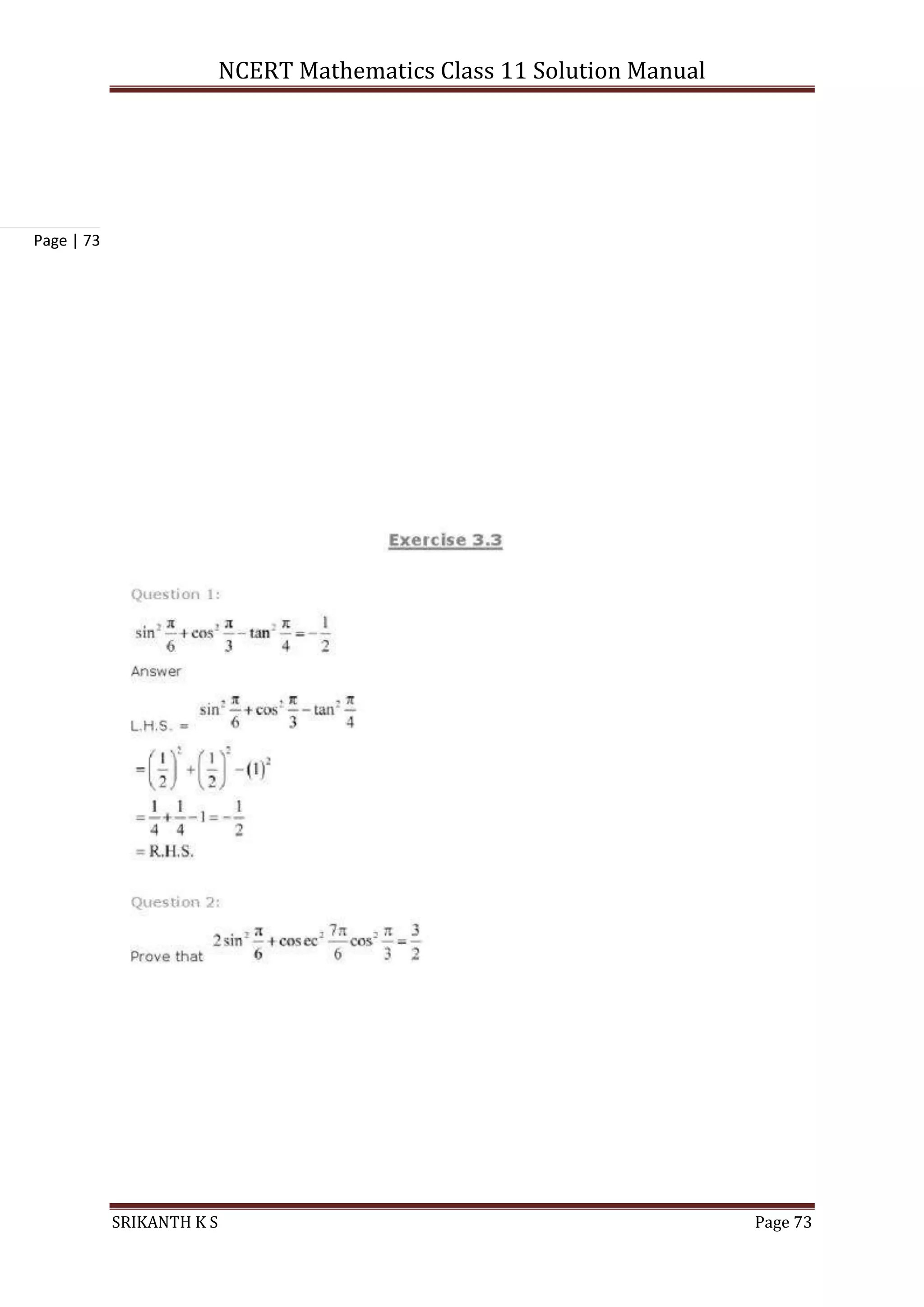 NCERT Mathematics Class 11 Solution Manual
SRIKANTH K S Page 73
Page | 73
 