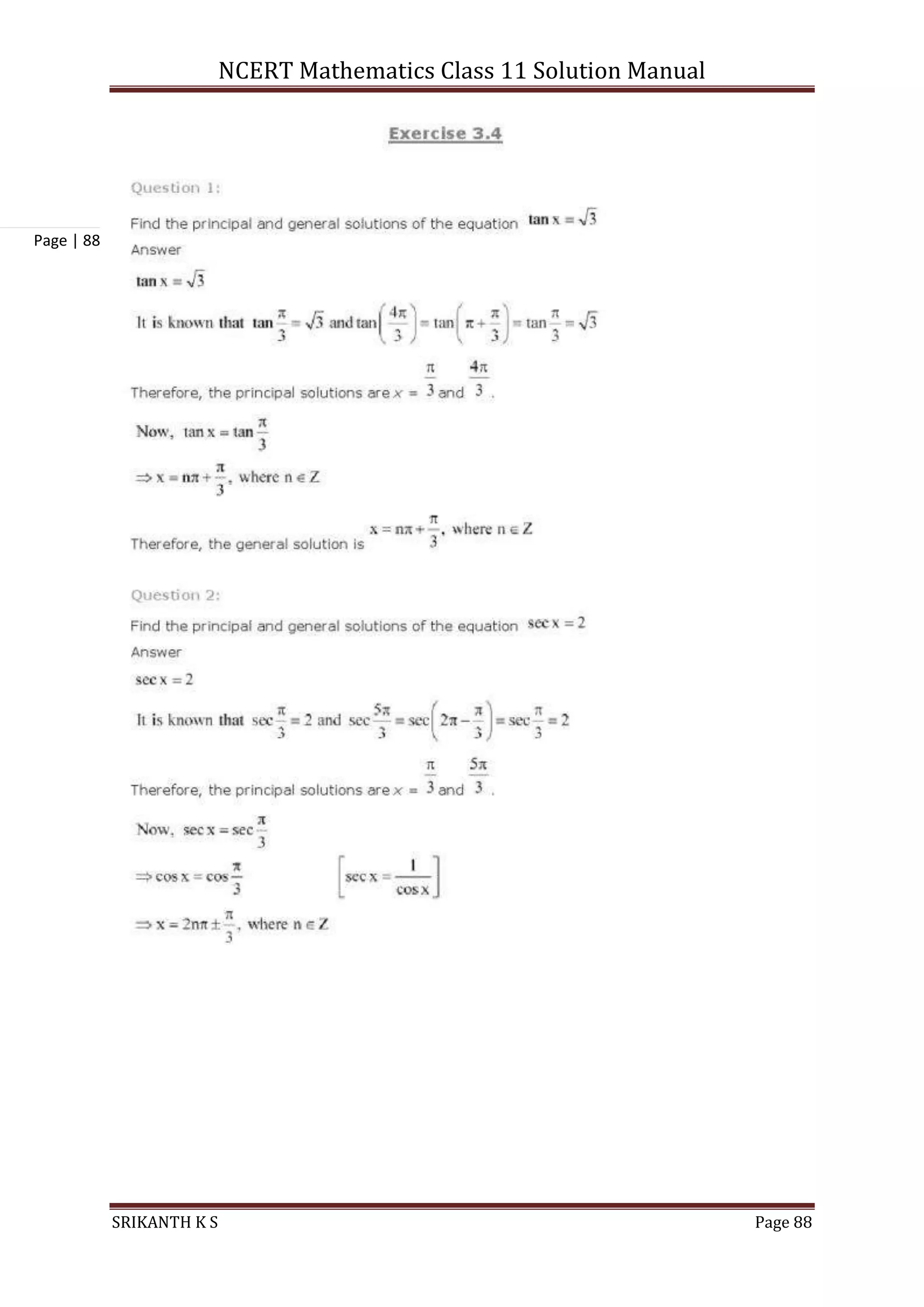 NCERT Mathematics Class 11 Solution Manual
SRIKANTH K S Page 88
Page | 88
 