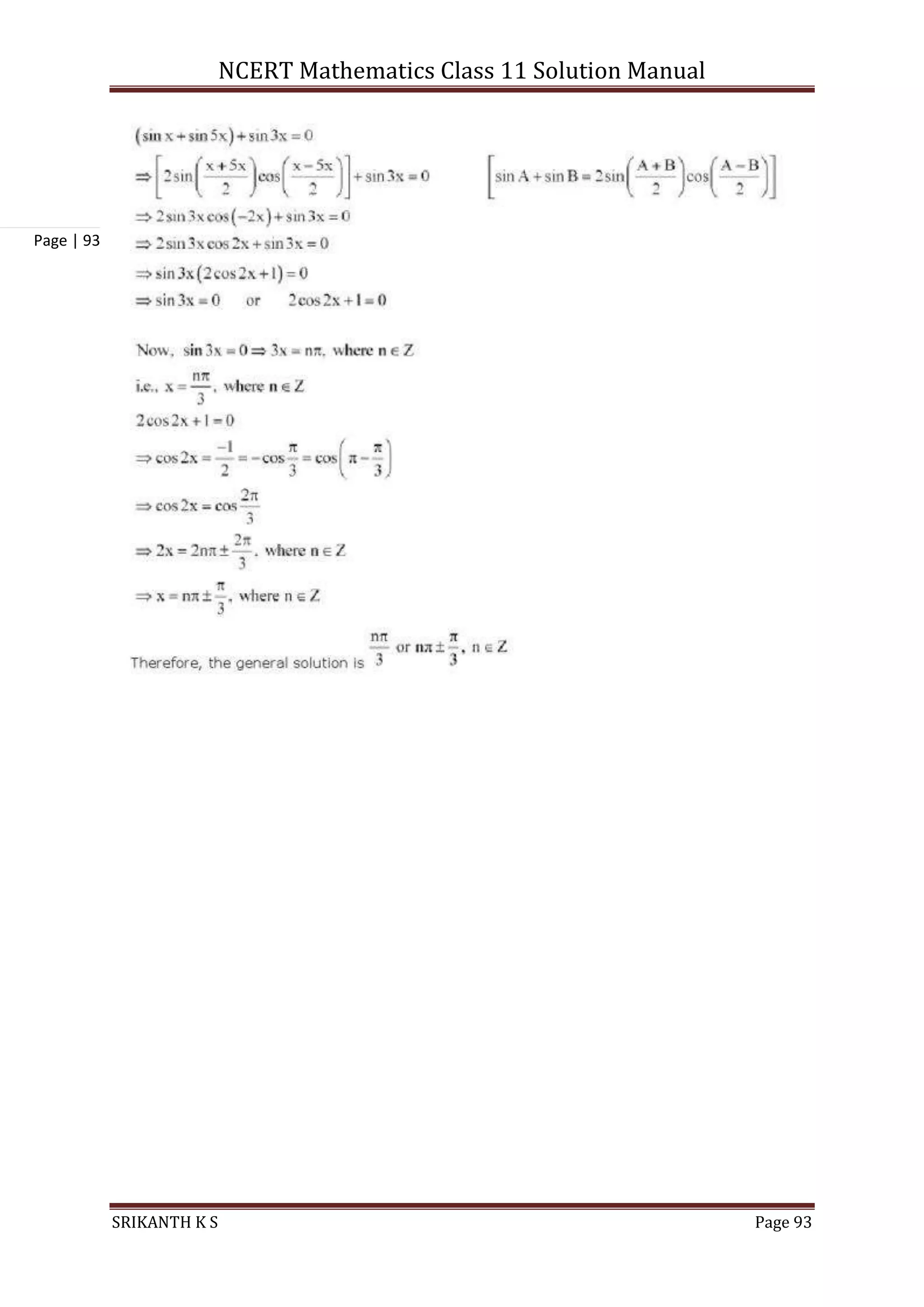 NCERT Mathematics Class 11 Solution Manual
SRIKANTH K S Page 93
Page | 93
 