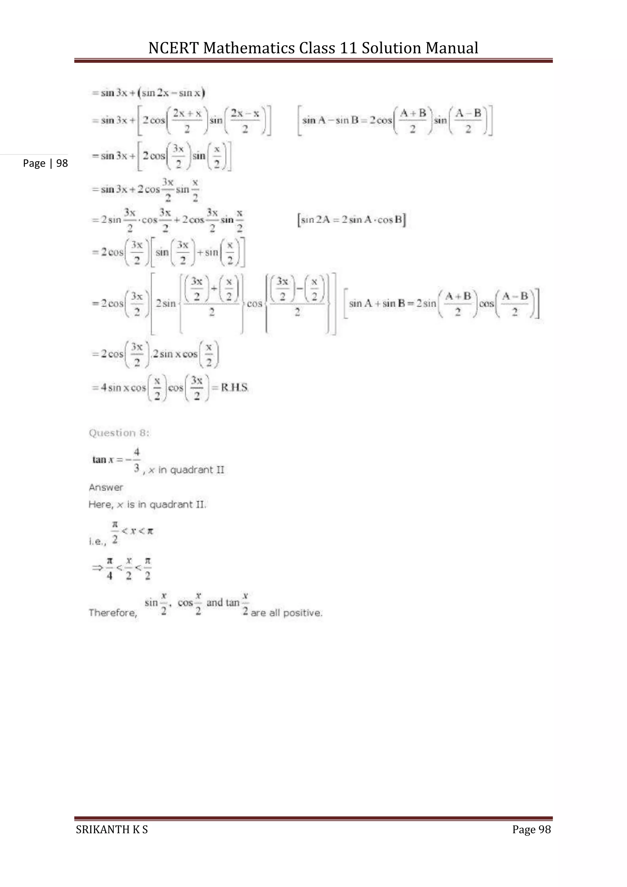 NCERT Mathematics Class 11 Solution Manual
SRIKANTH K S Page 98
Page | 98
 
