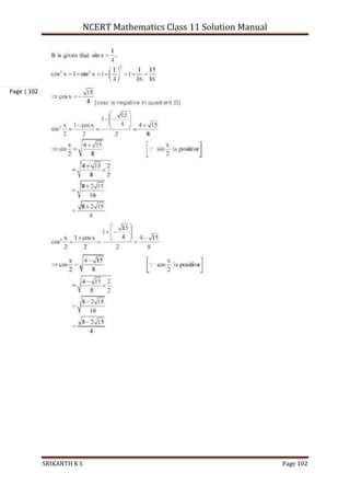 NCERT Mathematics Class 11 Solution Manual
SRIKANTH K S Page 102
Page | 102
 