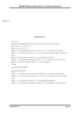 NCERT Mathematics Class 11 Solution Manual
SRIKANTH K S Page 12
Page | 12
 