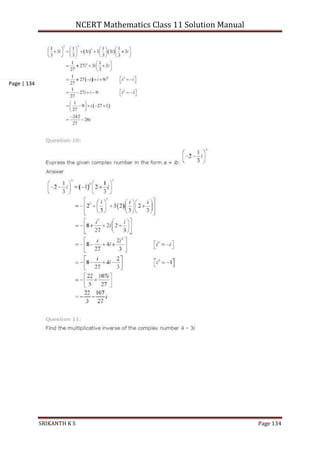 NCERT Mathematics Class 11 Solution Manual
SRIKANTH K S Page 134
Page | 134
 