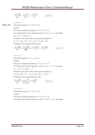NCERT Mathematics Class 11 Solution Manual
SRIKANTH K S Page 144
Page | 144
 