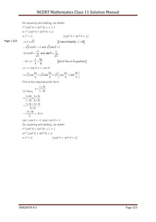 NCERT Mathematics Class 11 Solution Manual
SRIKANTH K S Page 153
Page | 153
 