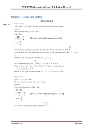 NCERT Mathematics Class 11 Solution Manual
SRIKANTH K S Page 165
Page | 165
Chapter 6 - Linear Inequalities
 