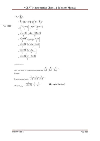 NCERT Mathematics Class 11 Solution Manual
SRIKANTH K S Page 310
Page | 310
 