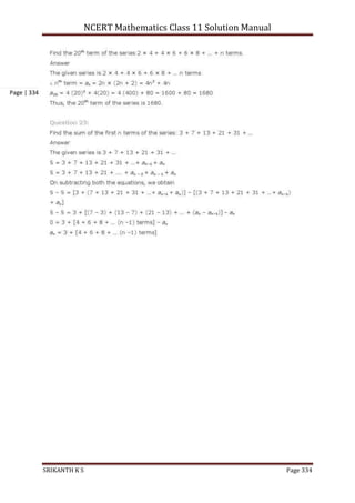 NCERT Mathematics Class 11 Solution Manual
SRIKANTH K S Page 334
Page | 334
 