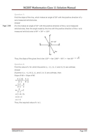 NCERT Mathematics Class 11 Solution Manual
SRIKANTH K S Page 349
Page | 349
 