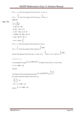NCERT Mathematics Class 11 Solution Manual
SRIKANTH K S Page 352
Page | 352
 