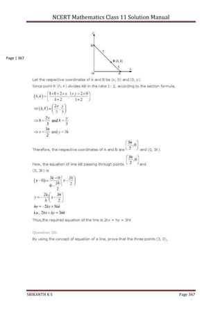 NCERT Mathematics Class 11 Solution Manual
SRIKANTH K S Page 367
Page | 367
 