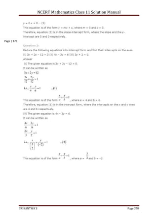NCERT Mathematics Class 11 Solution Manual
SRIKANTH K S Page 370
Page | 370
 