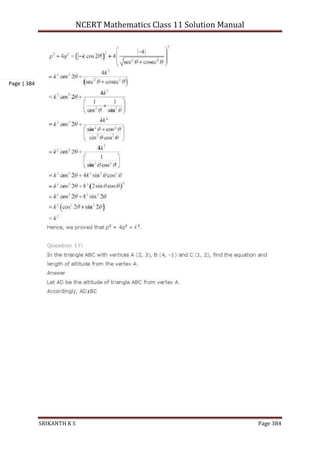 NCERT Mathematics Class 11 Solution Manual
SRIKANTH K S Page 384
Page | 384
 