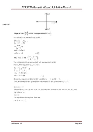 NCERT Mathematics Class 11 Solution Manual
SRIKANTH K S Page 403
Page | 403
 