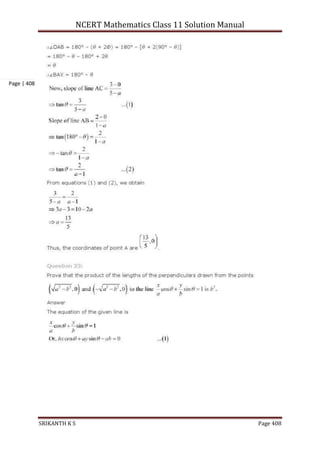 NCERT Mathematics Class 11 Solution Manual
SRIKANTH K S Page 408
Page | 408
 