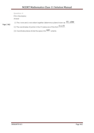 NCERT Mathematics Class 11 Solution Manual
SRIKANTH K S Page 462
Page | 462
 