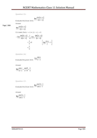 NCERT Mathematics Class 11 Solution Manual
SRIKANTH K S Page 484
Page | 484
 