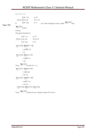 NCERT Mathematics Class 11 Solution Manual
SRIKANTH K S Page 497
Page | 497
 