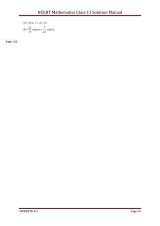 NCERT Mathematics Class 11 Solution Manual
SRIKANTH K S Page 65
Page | 65
 
