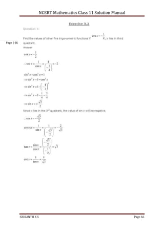 NCERT Mathematics Class 11 Solution Manual
SRIKANTH K S Page 66
Page | 66
 