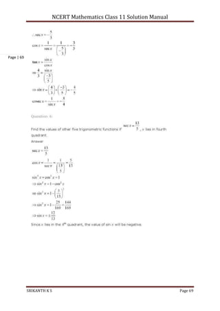 NCERT Mathematics Class 11 Solution Manual
SRIKANTH K S Page 69
Page | 69
 