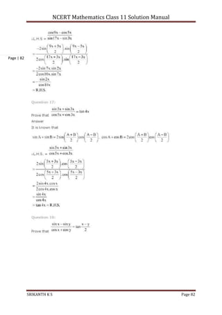 NCERT Mathematics Class 11 Solution Manual
SRIKANTH K S Page 82
Page | 82
 