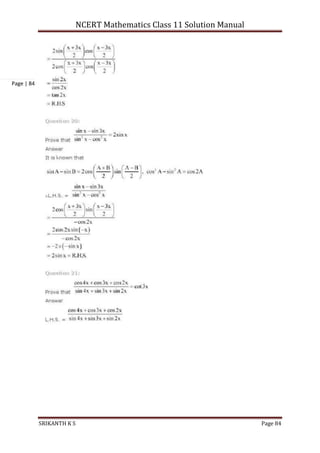 NCERT Mathematics Class 11 Solution Manual
SRIKANTH K S Page 84
Page | 84
 