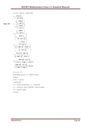 NCERT Mathematics Class 11 Solution Manual
SRIKANTH K S Page 86
Page | 86
 