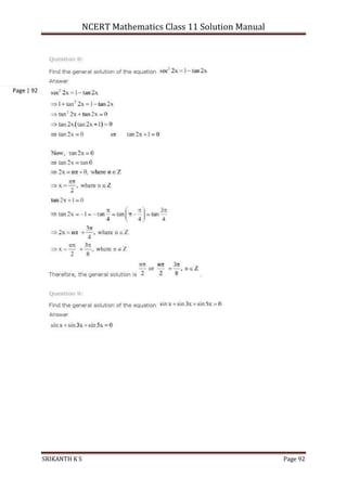 NCERT Mathematics Class 11 Solution Manual
SRIKANTH K S Page 92
Page | 92
 