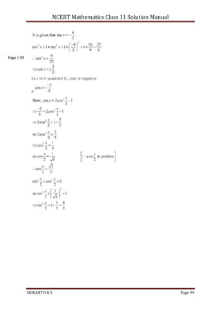 NCERT Mathematics Class 11 Solution Manual
SRIKANTH K S Page 99
Page | 99
 