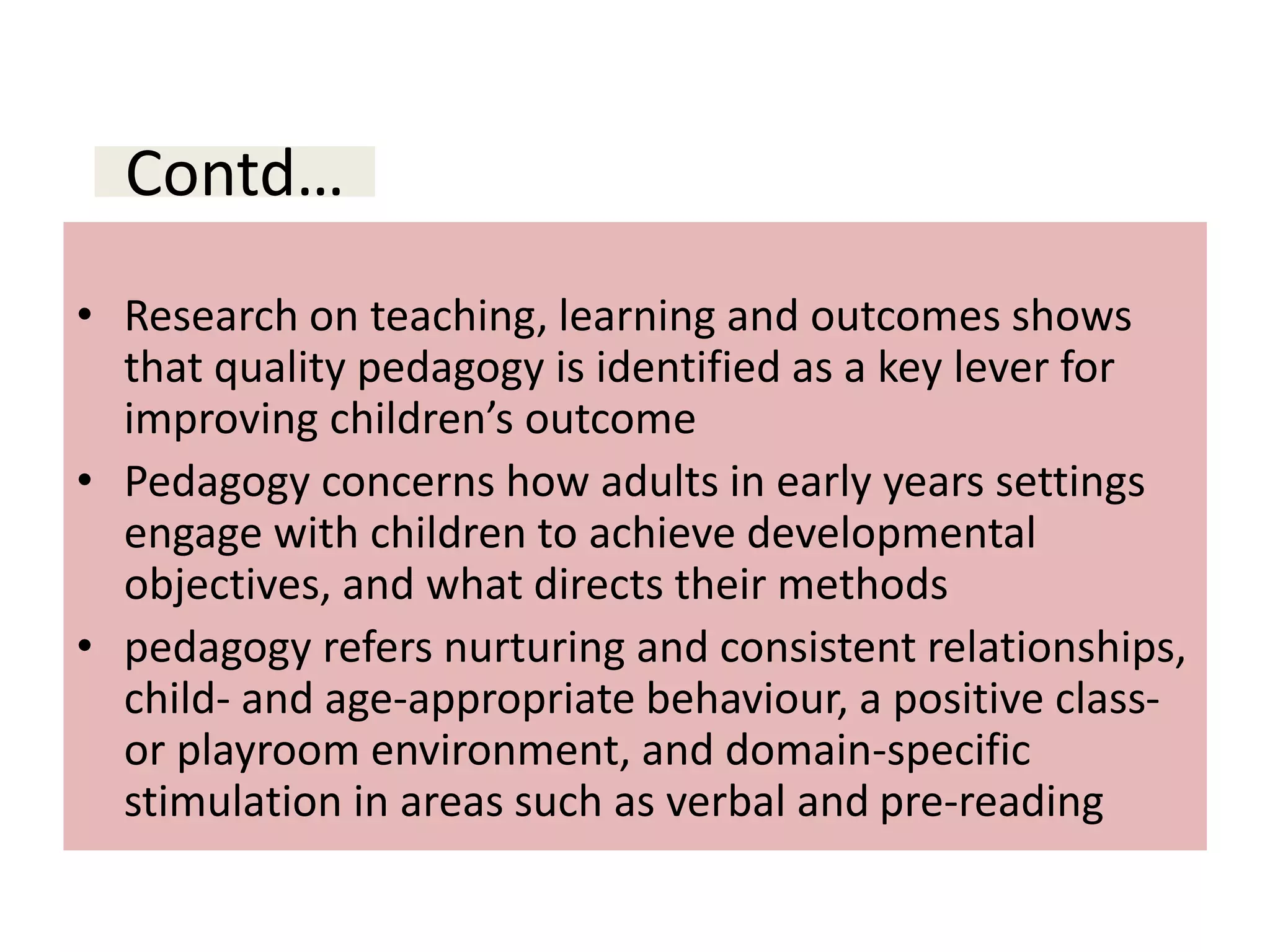 pedagogical approaches & practices in Early childhood education | PPTX