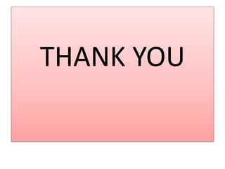 THANK YOU
 