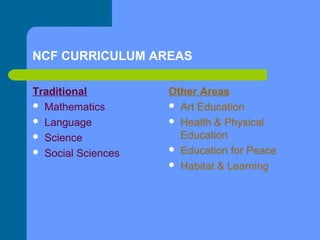 Ncf 2005 for school education