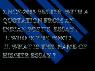 NCF 2005 QUIZ.pptx
